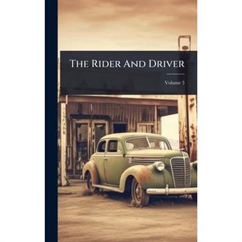 The Rider And Driver