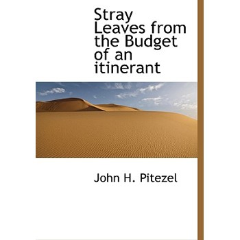 Stray Leaves from the Budget of an Itinerant