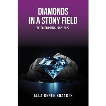 Diamonds in a Stony Field