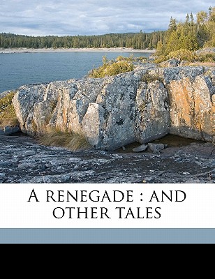 A Renegade