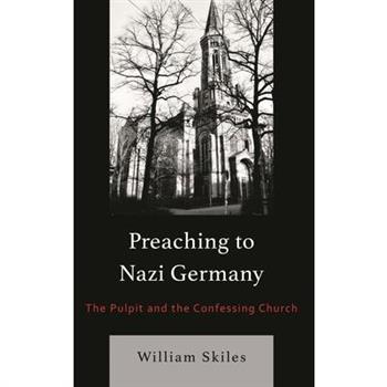 Preaching to Nazi Germany