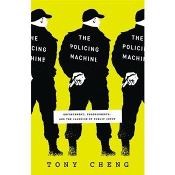 The Policing Machine