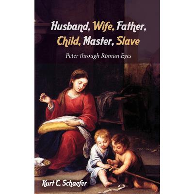 Husband, Wife, Father, Child, Master, Slave