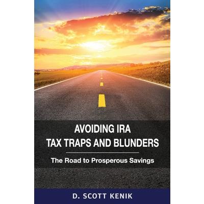 Avoiding IRA Tax Traps and Blunders