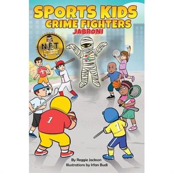 The Sports Kids Crime Fighters