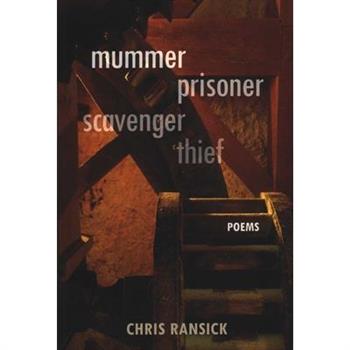 Mummer Prisoner Scavenger Thief