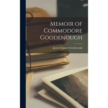 Memoir of Commodore Goodenough