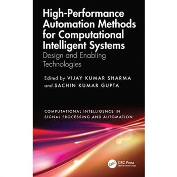 High-Performance Automation Methods for Computational Intelligent Systems