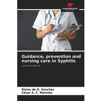 Guidance, prevention and nursing care in Syphilis