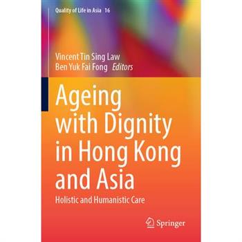Ageing with Dignity in Hong Kong and Asia