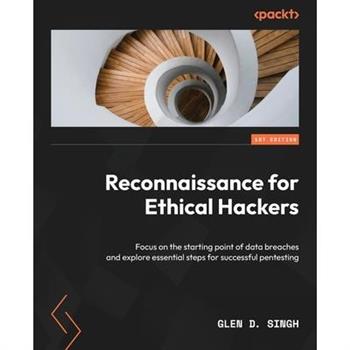 Reconnaissance for Ethical Hackers