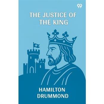 The Justice Of The King
