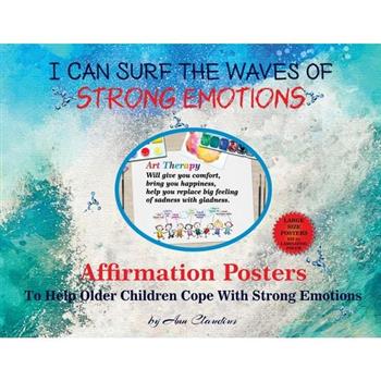 I can surf the waves of strong emotions