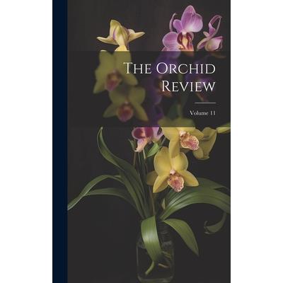 The Orchid Review; Volume 11
