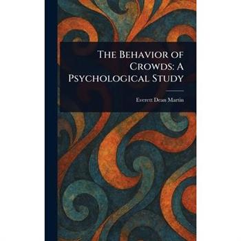 The Behavior of Crowds