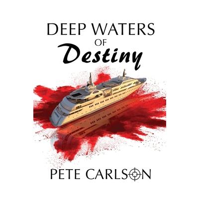 Deep Waters of Destiny