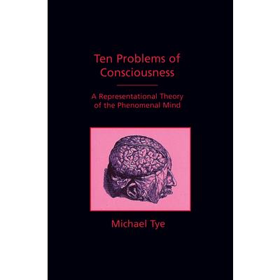 Ten Problems of Consciousness