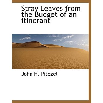 Stray Leaves from the Budget of an Itinerant