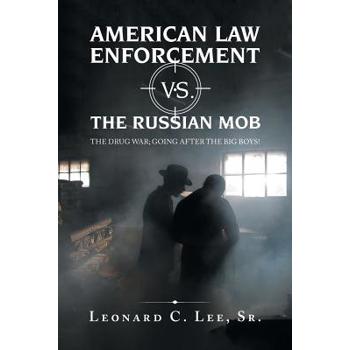 American Law Enforcement Vs. the Russian Mob