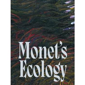Monet's Ecology