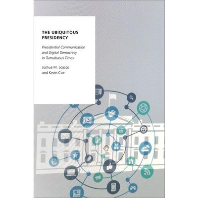 The Ubiquitous Presidency