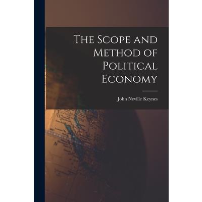 The Scope and Method of Political Economy