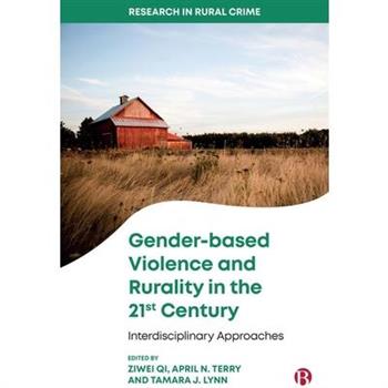 Gender-Based Violence and Rurality in the 21st Century