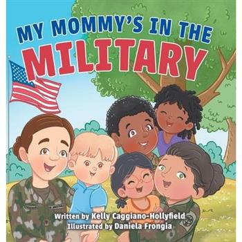 My Mommys in the Military