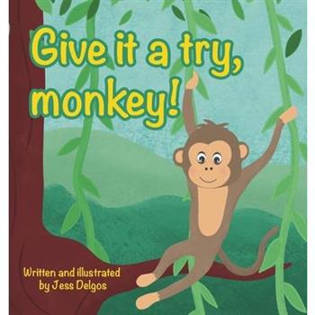 Give it a try, monkey!