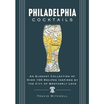 Philadelphia Cocktails