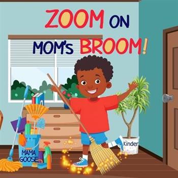 Zoom on Mom’s Broom