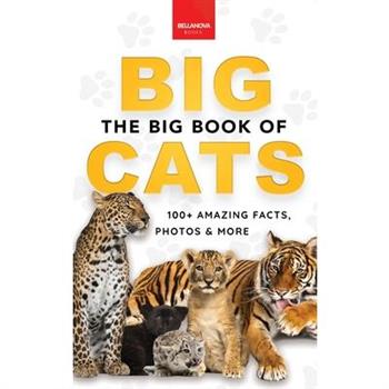 The Big Book of Big Cats