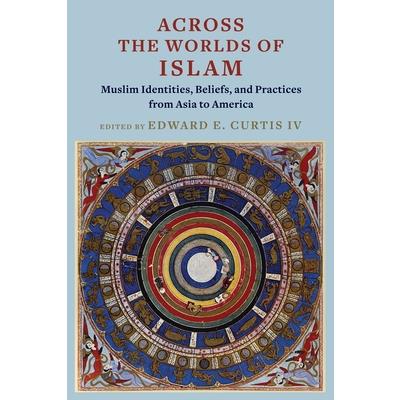 Across the Worlds of Islam