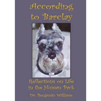 According to Barclay. Reflections on Life in the Human Pack