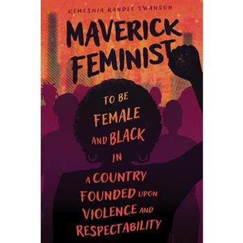 Maverick Feminist