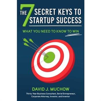 The 7 Secret Keys to Startup Success