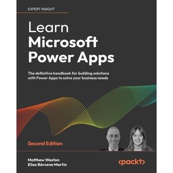 Learn Microsoft Power Apps - Second Edition