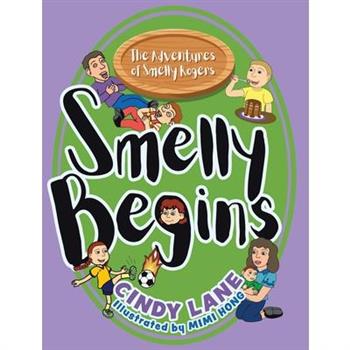 Smelly Begins