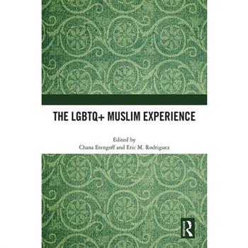 The LGBTQ+ Muslim Experience