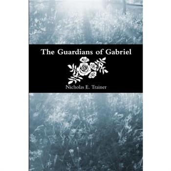 The Guardians of Gabriel