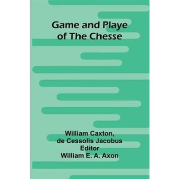 Game and Playe of the Chesse