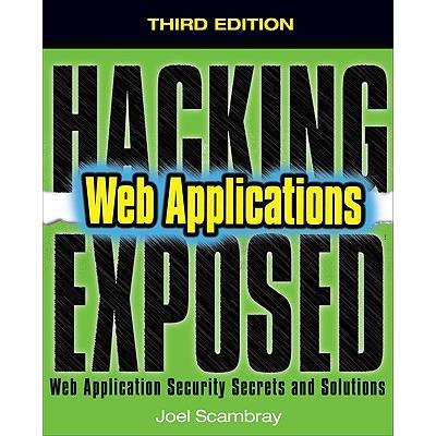 Hacking Exposed Web Applications