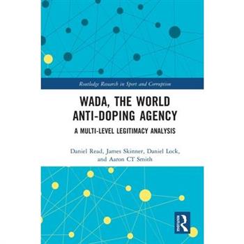 WADA, the World Anti-Doping Agency