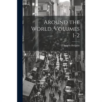 Around the World, Volumes 1-2