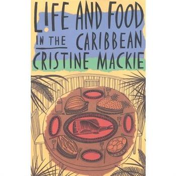 Life and Food in the Caribbean
