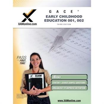 GACE Early Childhood Education 001, 002