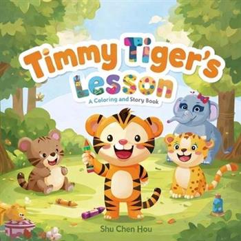 Timmy Tiger's Lesson