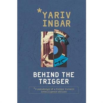 Behind The Trigger