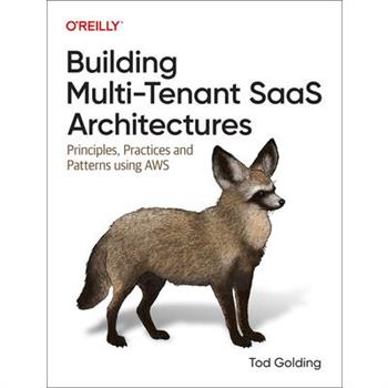 Building Multi-Tenant Saas Architectures