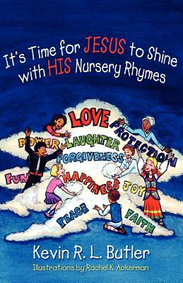 It’s Time for Jesus to Shine with His Nursery Rhymes
